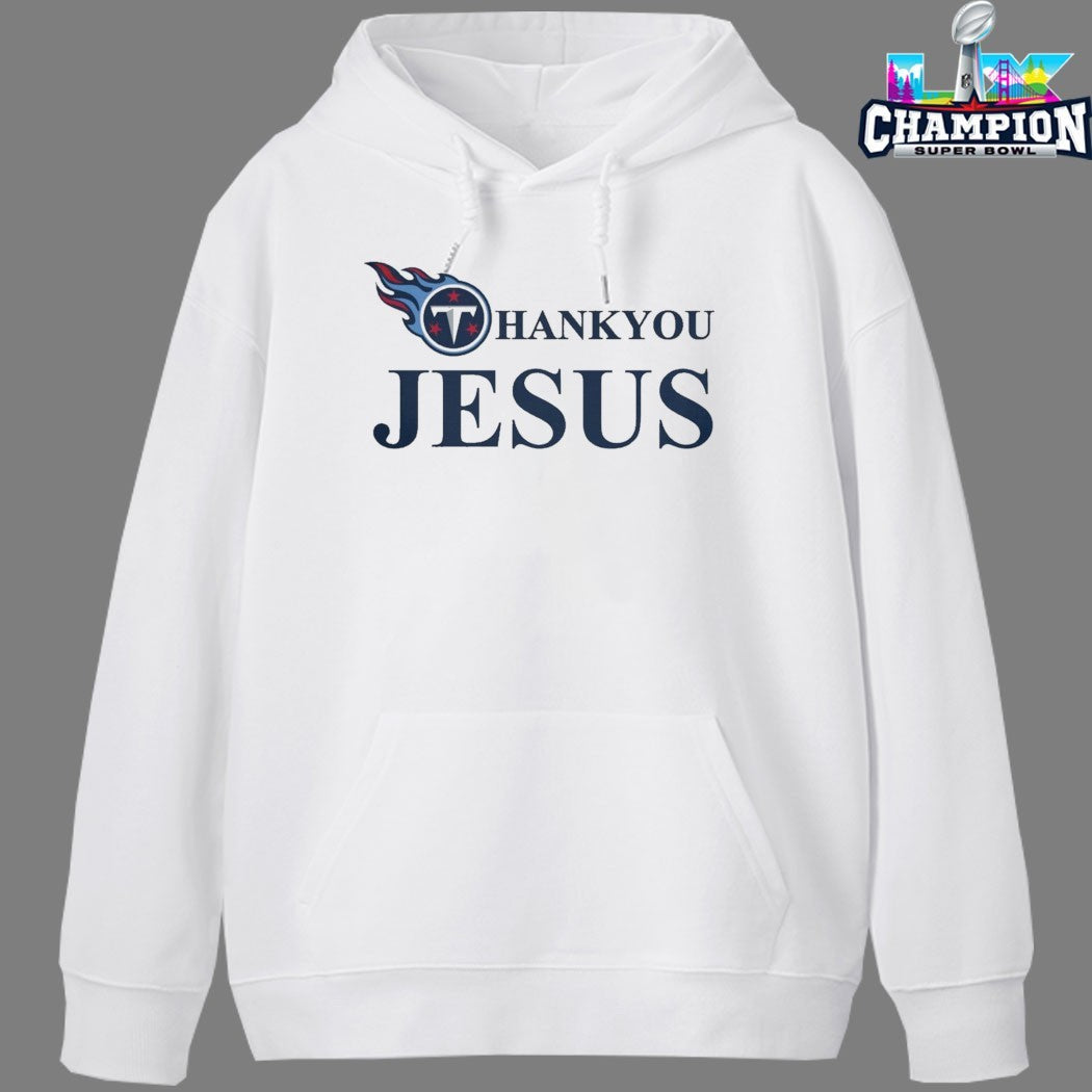 Tennessee Titans Thank You Jesus Shirts