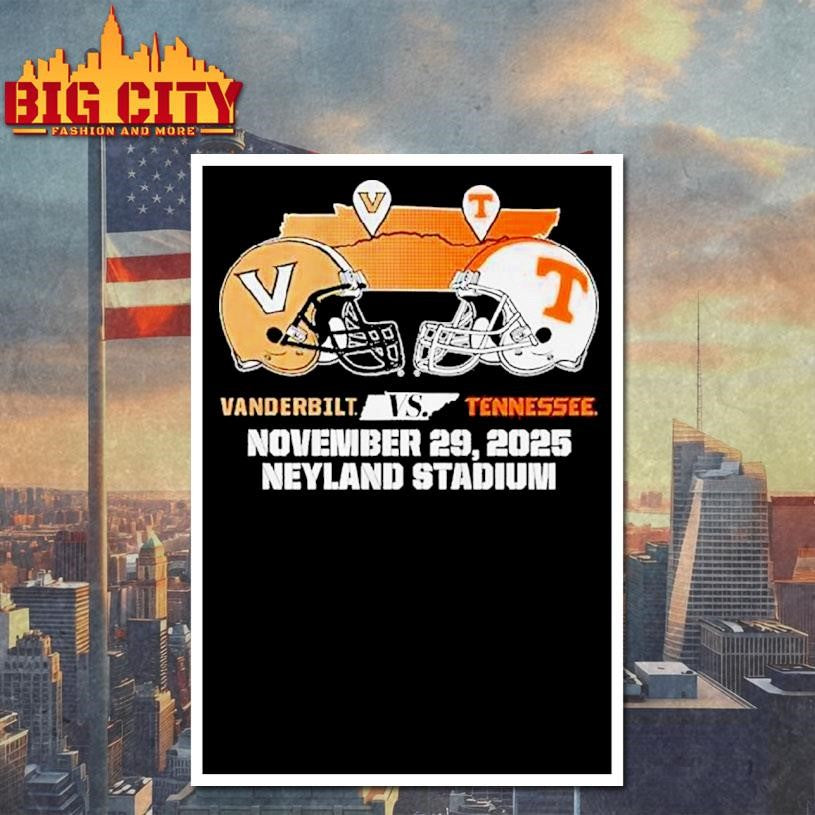 Tennessee Volunrs Vs Vanderbilt Commodores November 29, 2025 Neyland Stadium 2025 Matchup Shirt