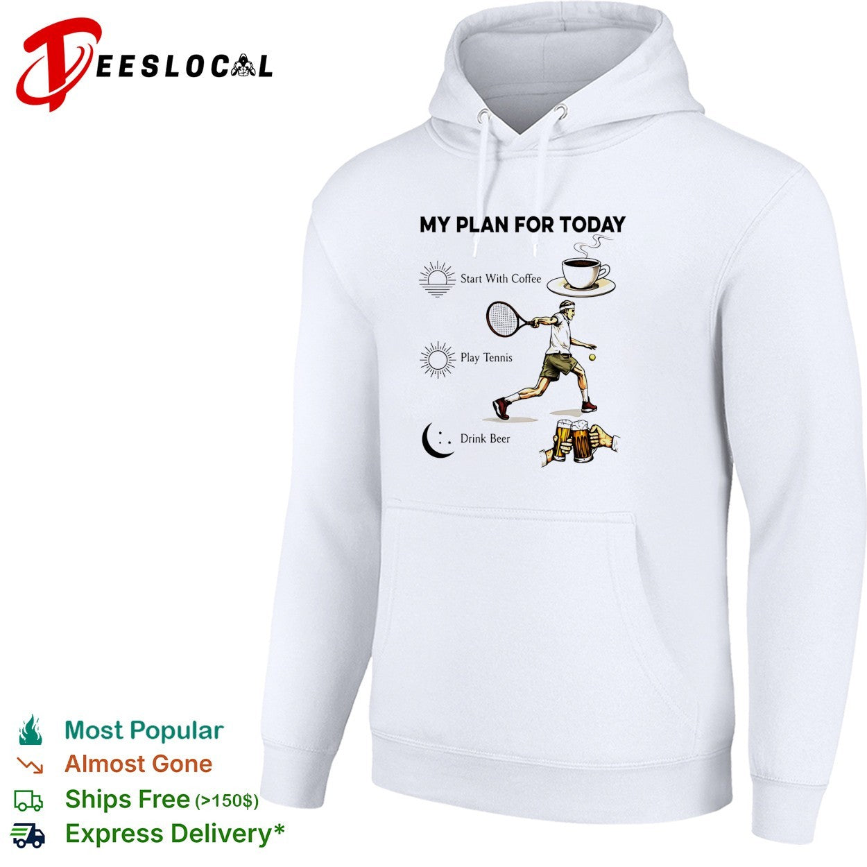 Tennis player coffee play tennis drink beer my plan for today life humor shirt