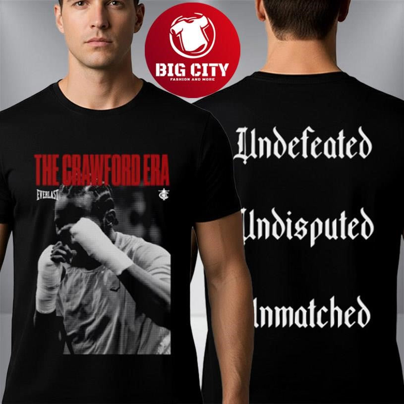 Terence Crawford The Crawford Era Undefeated Undisputed Unmatched Two Sided Shirt