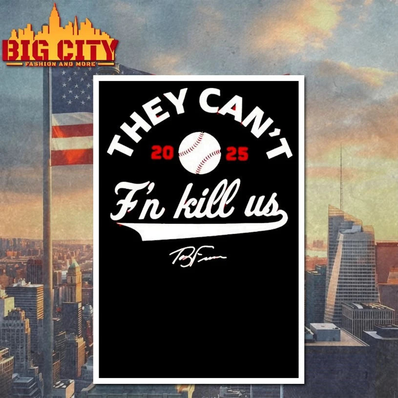 Terry Francona They Can’t F’n Kill Us shirts