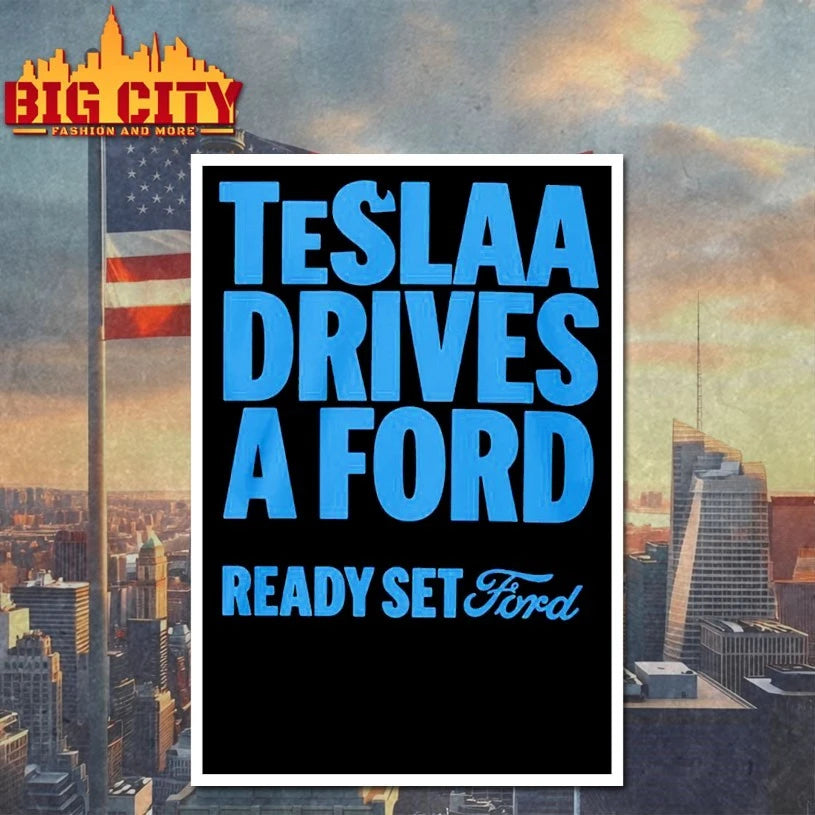 Teslaa Drives A Ford Ready Set Ford shirt