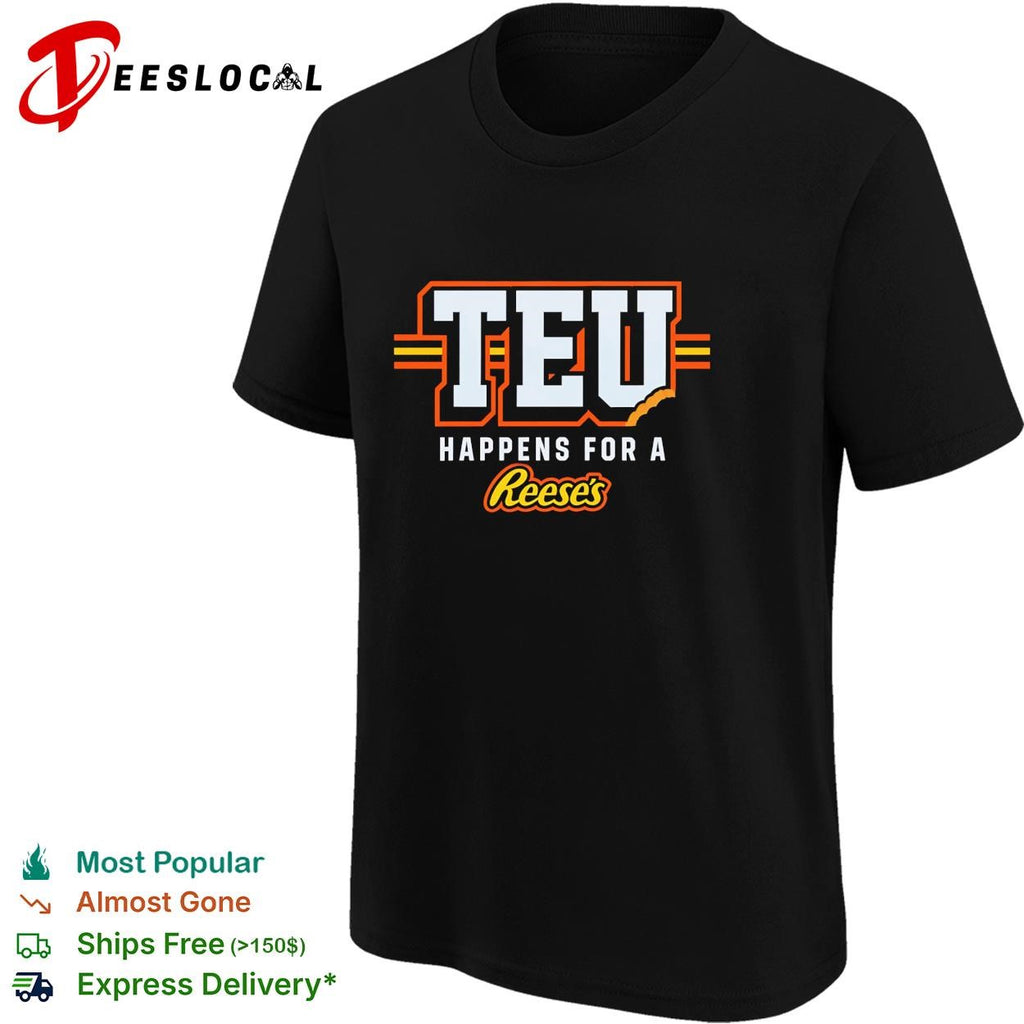 Teu happens for a Reese’s shirt