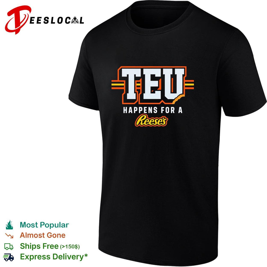 Teu happens for a Reese’s shirt