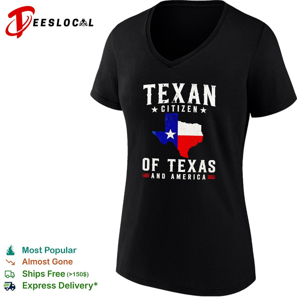 Texan Citizen of Texas and America shirt