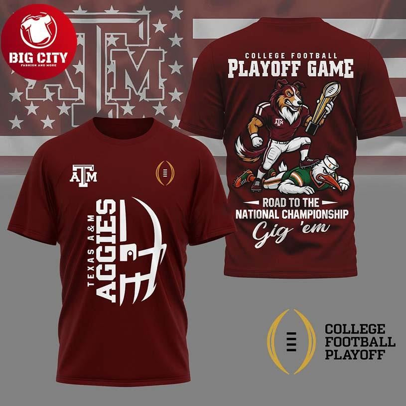 Texas A&amp;M Aggies 2025 NCAA College Football Playoff Game Two Sided Shirt