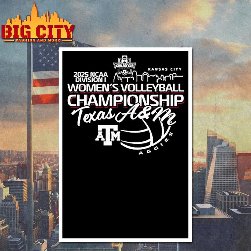 Texas A&amp;M Aggies National Championship 2025 Volleyball Shirt