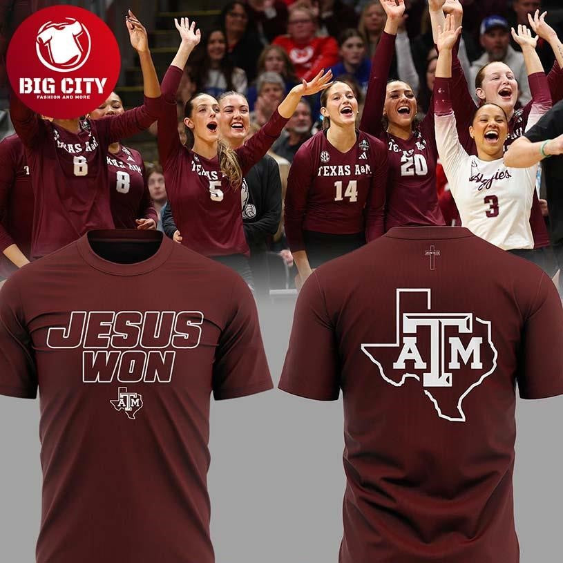 Texas A&amp;M Aggies Volleyball 2025 Jesus Won In Faith Two Sided Shirt