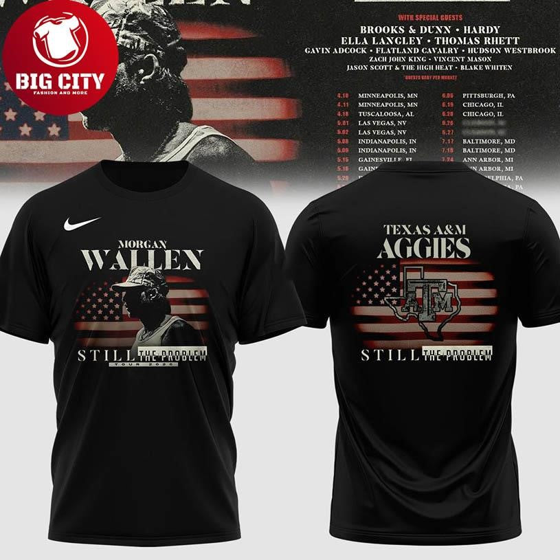 Texas A&amp;M Aggies x Morgan Wallen Still The Problem Tour 2026 Two Sided Shirt