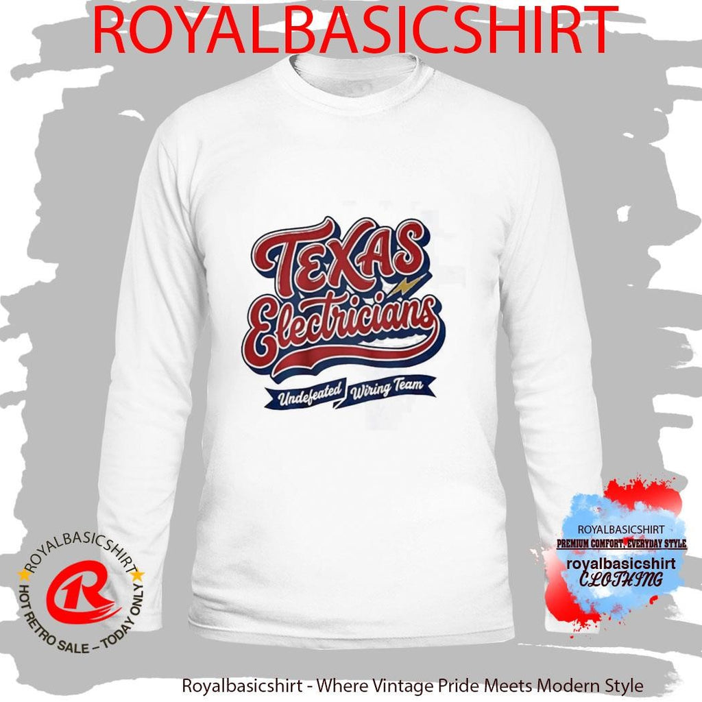 Texas Electricians Undefeated Wiring Team Shirt