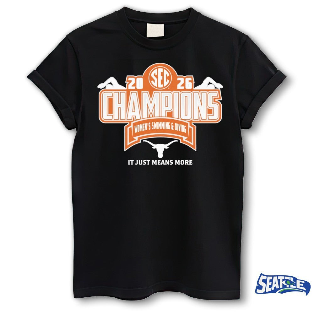 Texas Longhorns 2026 SEC Women’s Swimming &amp; Diving Champions It Just Means More Locker Room shirt