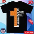 Texas Longhorns I Can Do All Things Through Christ Who Strengthen Me T-shirts