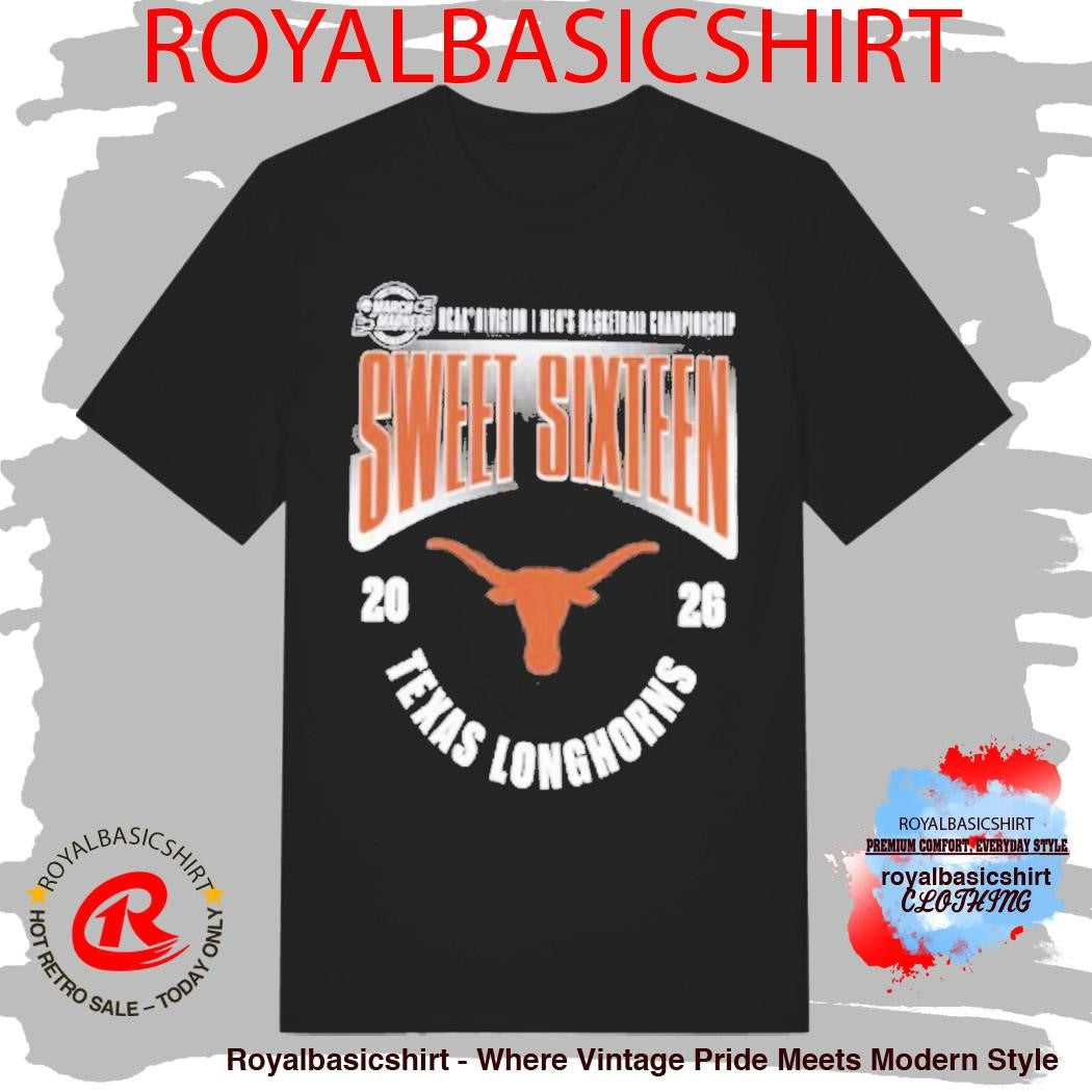 Texas Longhorns Men’s Basketball 2026 NCAA March Madness Sweet 16 T-Shirt