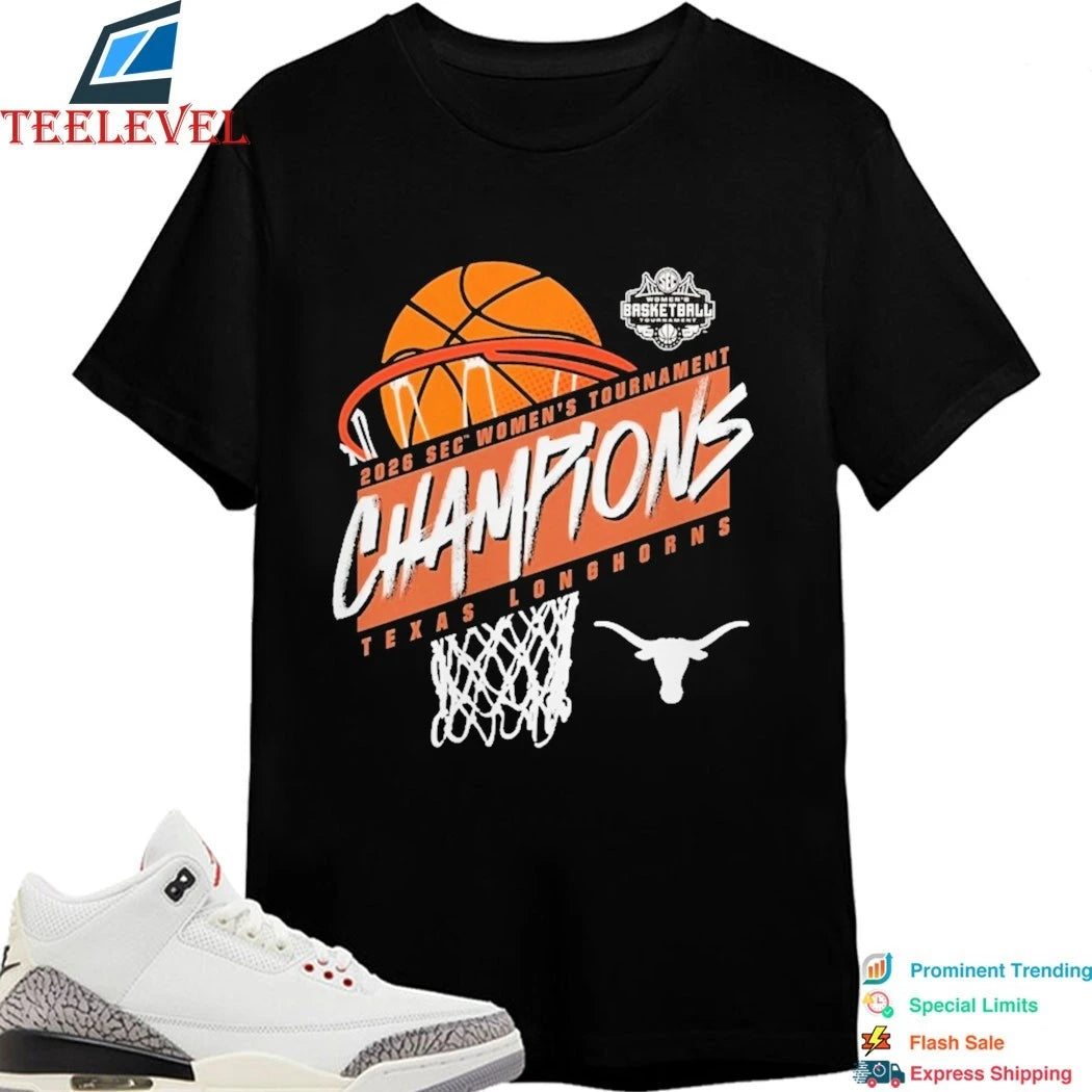 Texas Longhorns Women’s 2026 SEC Women’s Basketball Tournament Champions Shirts