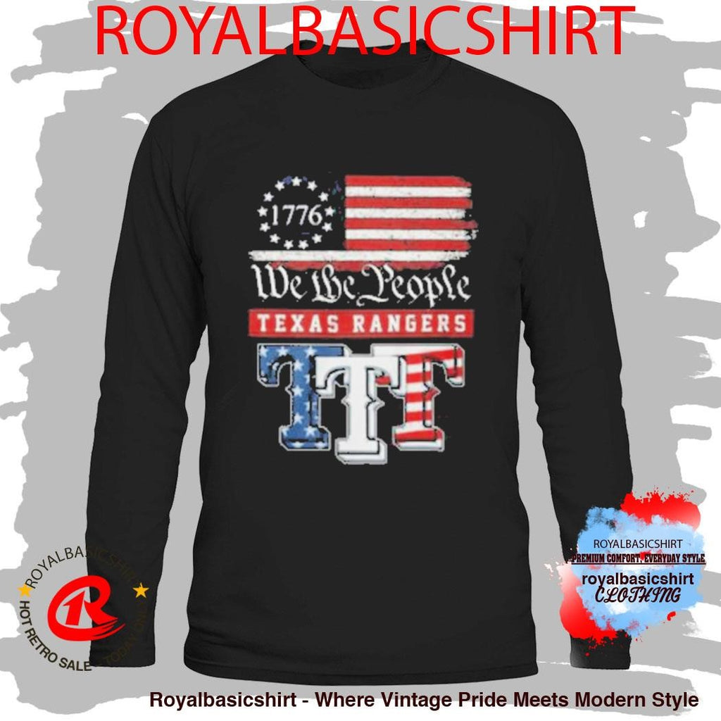 Texas Rangers We The People 1776 Patriotic American Flag Shirt