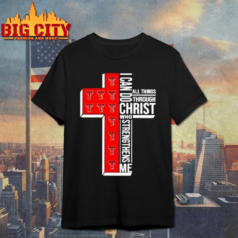 Texas Tech Lady Raiders Womens Basketball I Can All Things Do Through Christ Who Strengthens Me Shirt