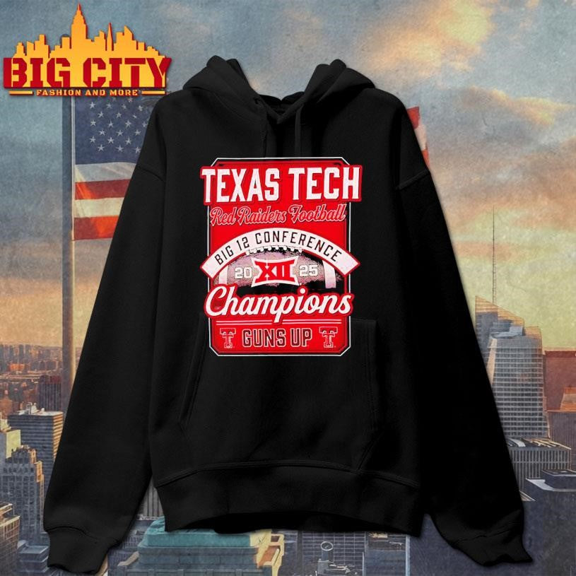 Texas Tech Red Raiders 2025 Big 12 Football Champions Score Guns Up Shirt