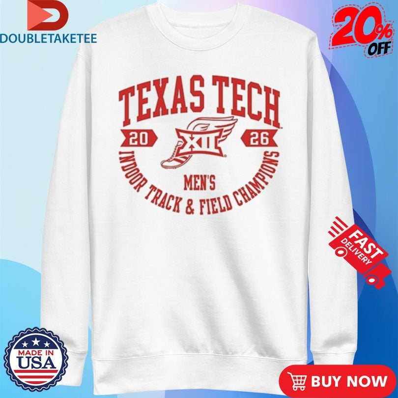 Texas Tech Red Raiders Big 12 2026 Men’s Indoor Track &amp; Field Champions T-shirts