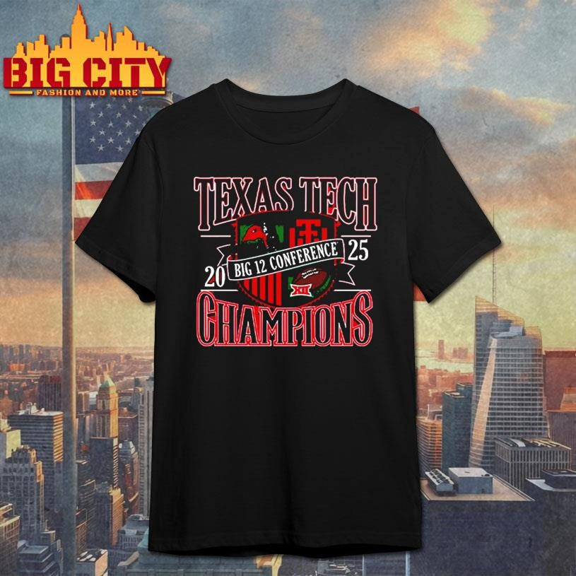 Texas Tech Red Raiders Big 12 Conference Champions Football 2025 Shirt