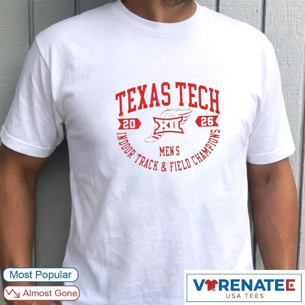 Texas Tech Red Raiders White Summit Sportswear Big 12 2026 Men’s Indoor Track and Field Champions shirt