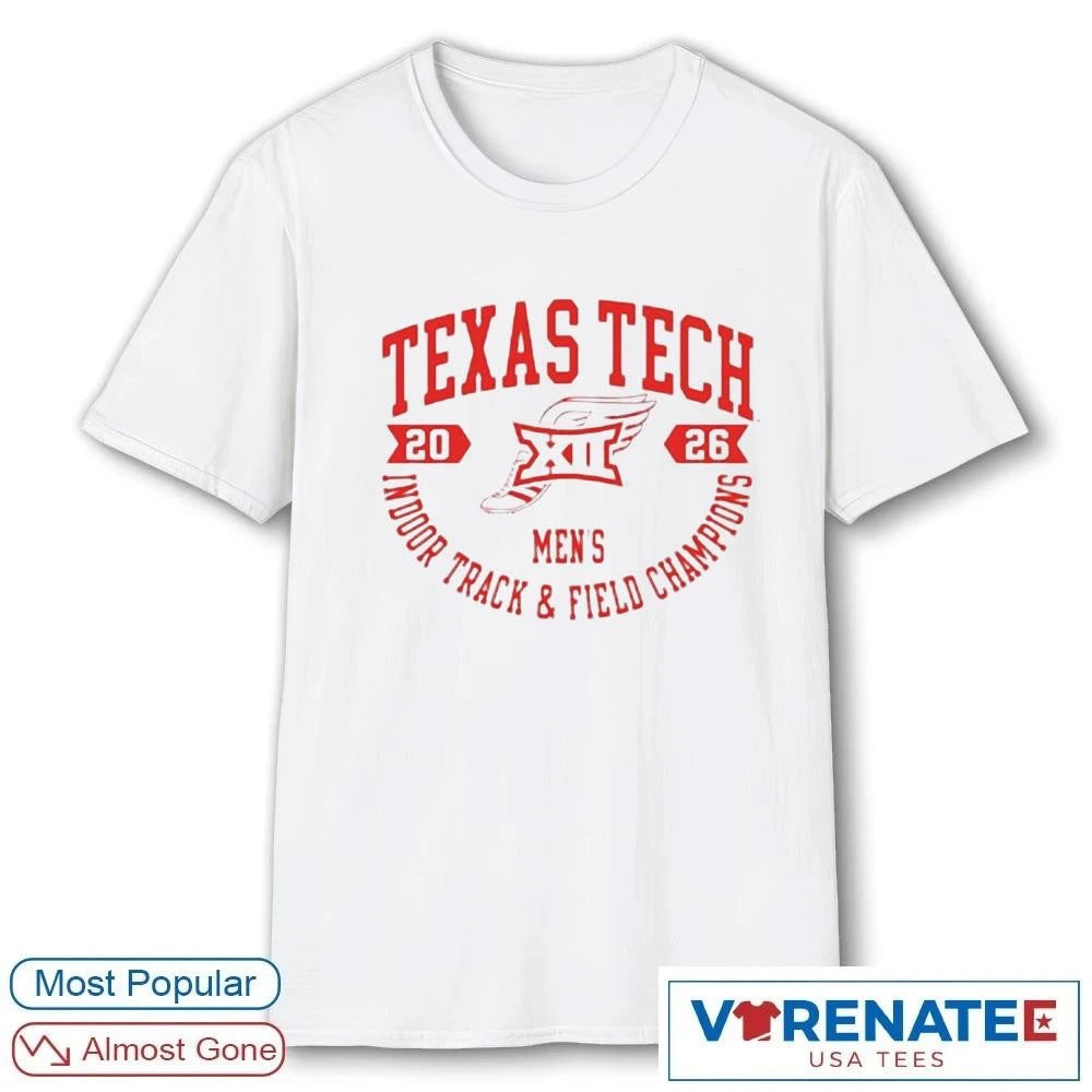Texas Tech Red Raiders White Summit Sportswear Big 12 2026 Men’s Indoor Track and Field Champions shirt