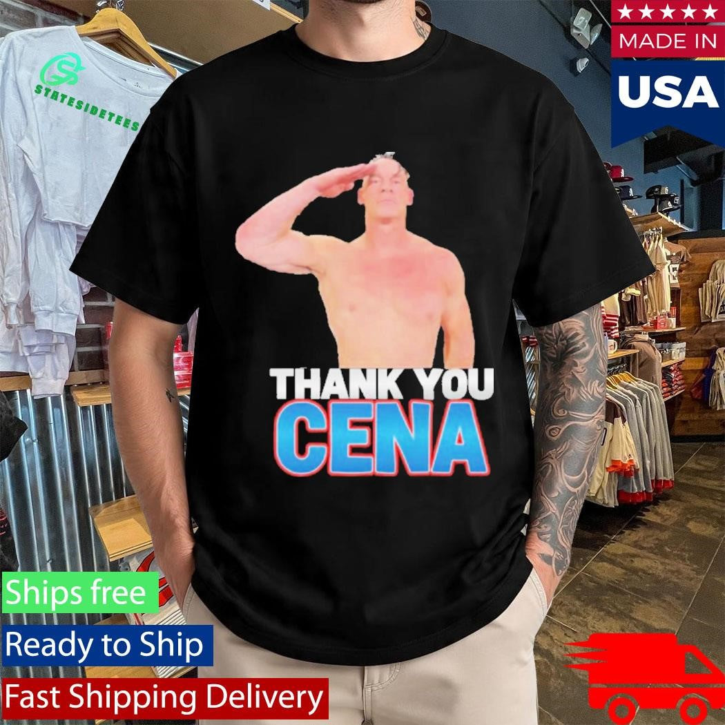 Thank You Cena- John Cena Shirt