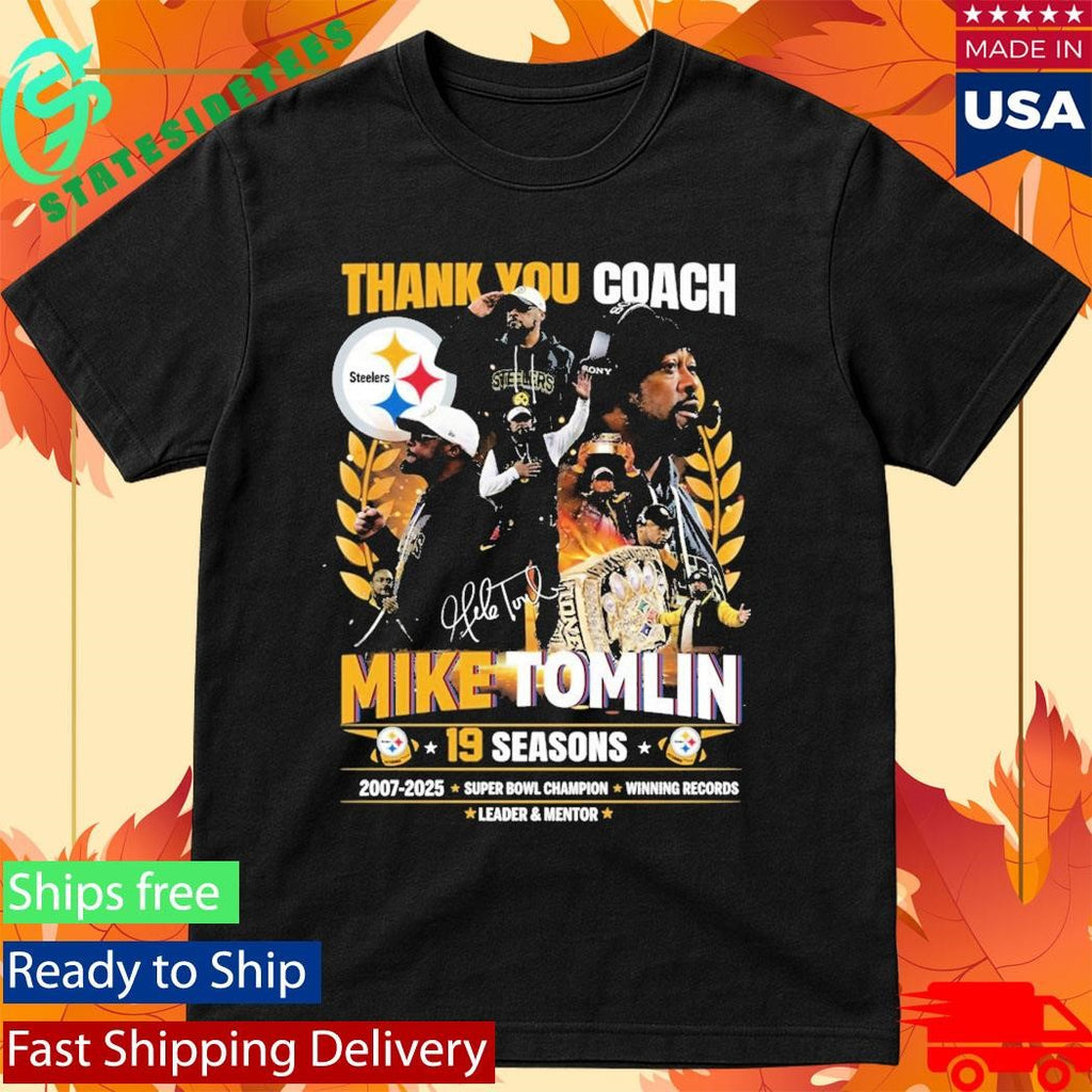 Thank You Coach Mike Tomlin 19 Seasons 2007 2025 Shirt