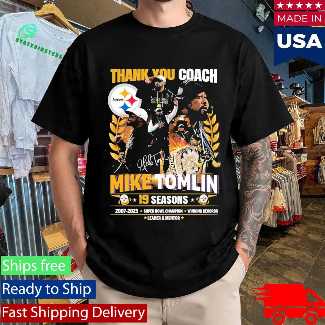 Thank You Coach Mike Tomlin 19 Seasons 2007 2025 Shirt