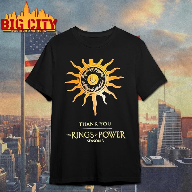 Thank You The Rings Of Power Season 3 Shirt