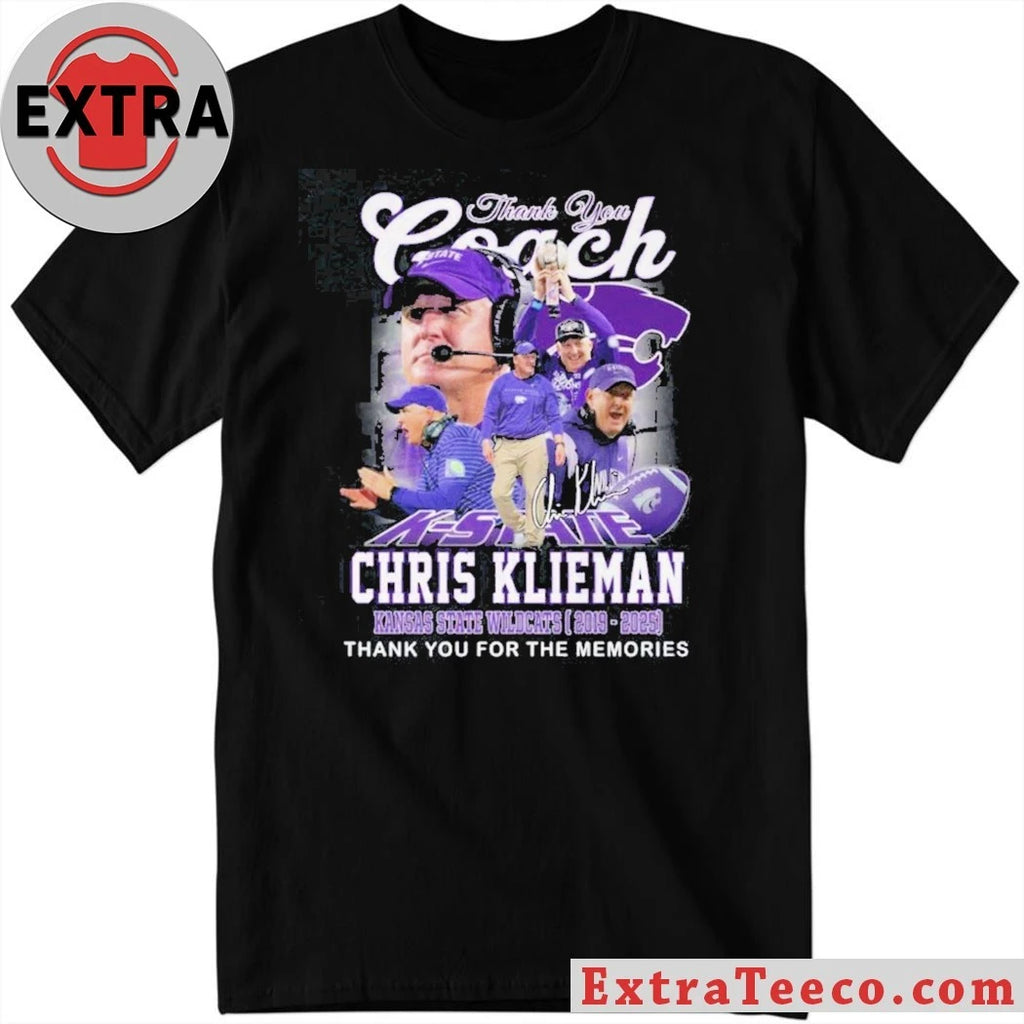 Thanks You Coach Chris Klieman Kansas State Wildcats 2019-2025 Signature Thank You For The Memories T-Shirt