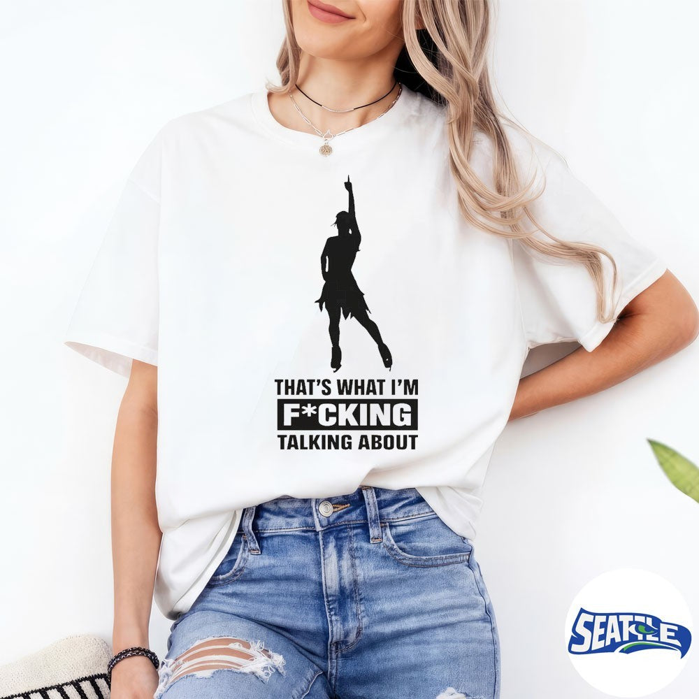 That’s What I’m Fucking Talking Alysa Liu Figure Skating Milano Cortina 2026 shirt