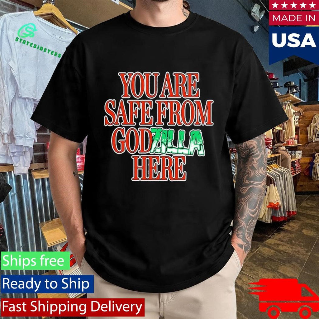 The Acacia Strain Shirt You Are Safe From Dogs Here GodZILLA Shirt