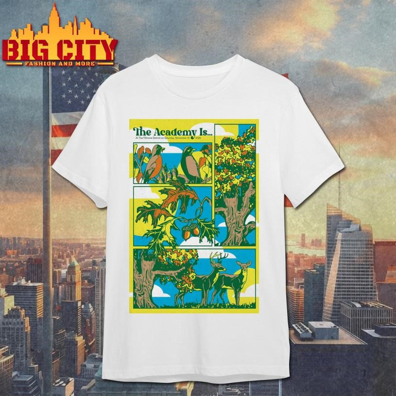 The Academy Is… Nov 15 2025 In Detroit MI Poster Shirt