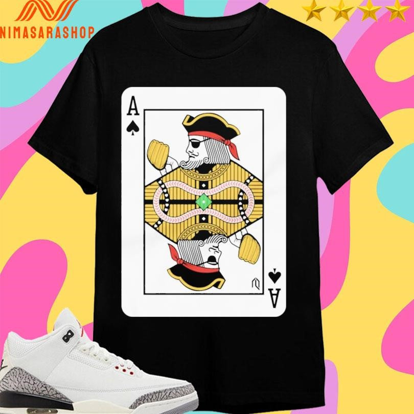 The Ace Of Aces Card Shirts