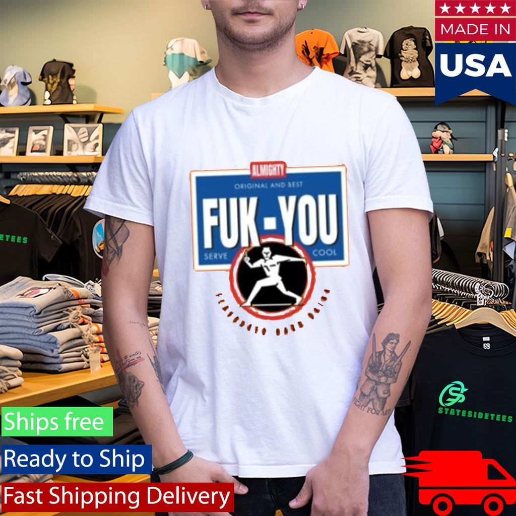The Almighty Fuk You Orange Shirt