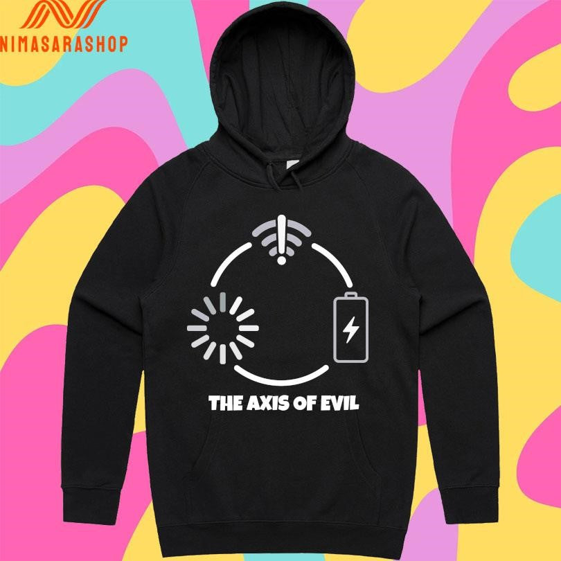The Axis Of Evil Shirts