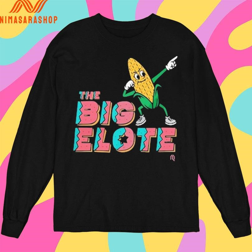 The Big Elote Corn Shirts