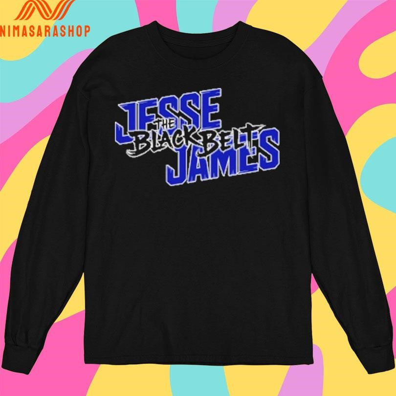 The Black Belt Jesse James Shirts