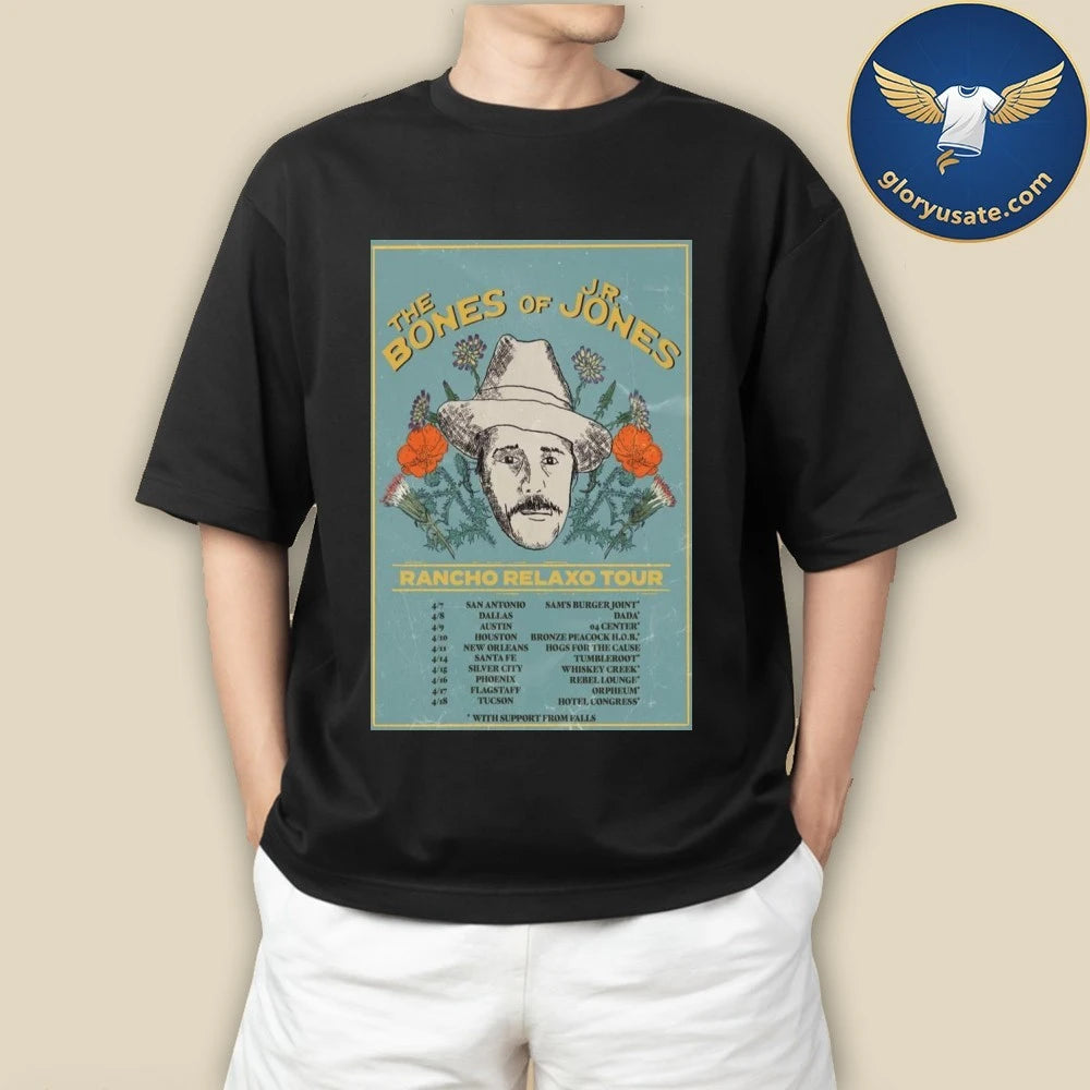 The Bones of J.R. Jones Rancho Relaxo Tour April 2026 Poster Shirt