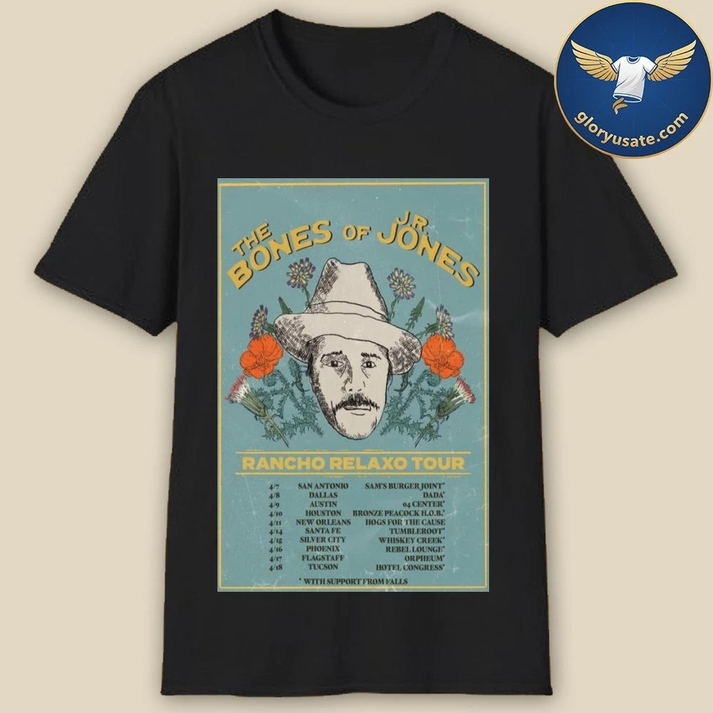 The Bones of J.R. Jones Rancho Relaxo Tour April 2026 Poster Shirt