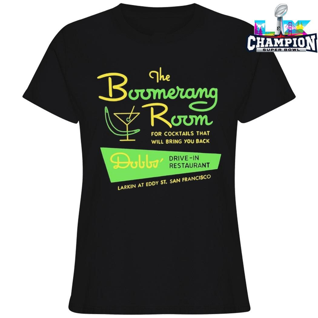 The Boomerang Room And Dobbs Drive-in San Francisco Ca Shirt