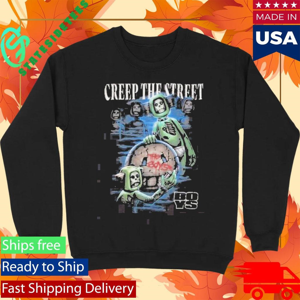 The Boys Creep The Street Shirt