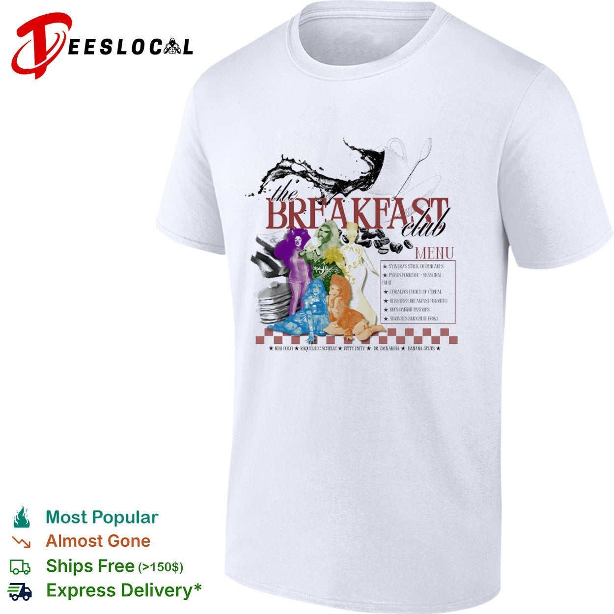 The Breakfast Club menu Nini Coco Raquelle C Schelle Petty Patty Dr Zackarina Banana Splits shirt