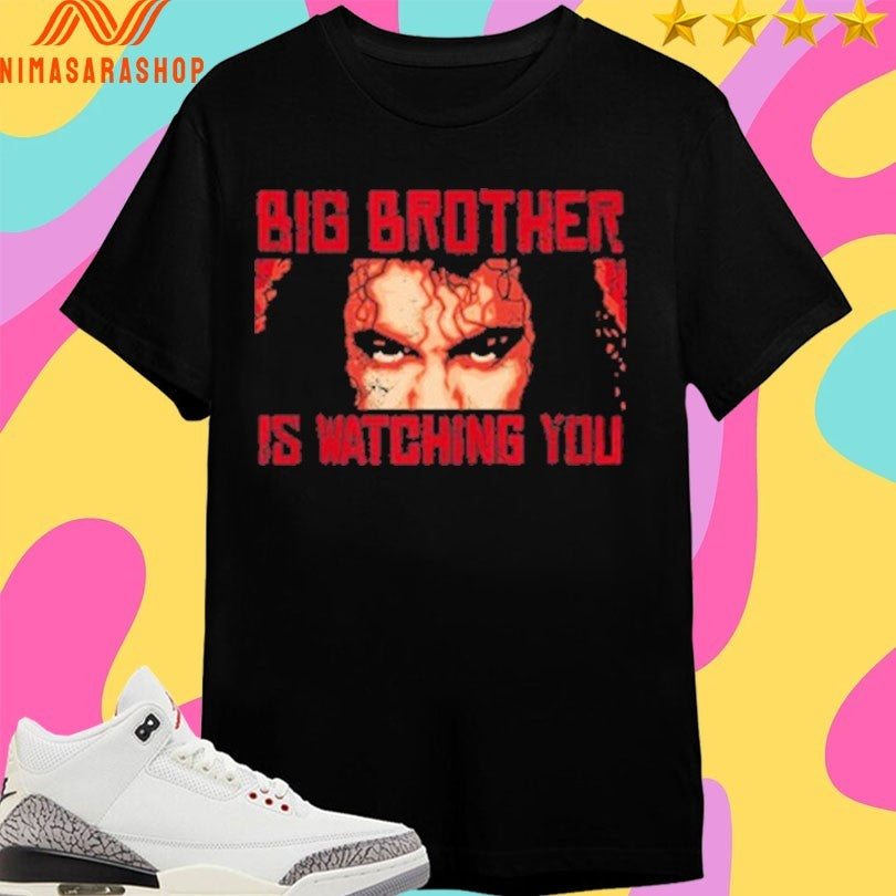 The Brothers Gray Big Brother Is Watching You Shirts