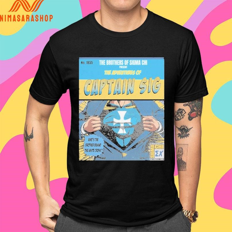 The Brothers Of Simachi Present The Adventures Of Captain Sig Shirts