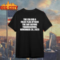 The CIA Did A False Flag Attack The Day Before Thanksgiving shirt
