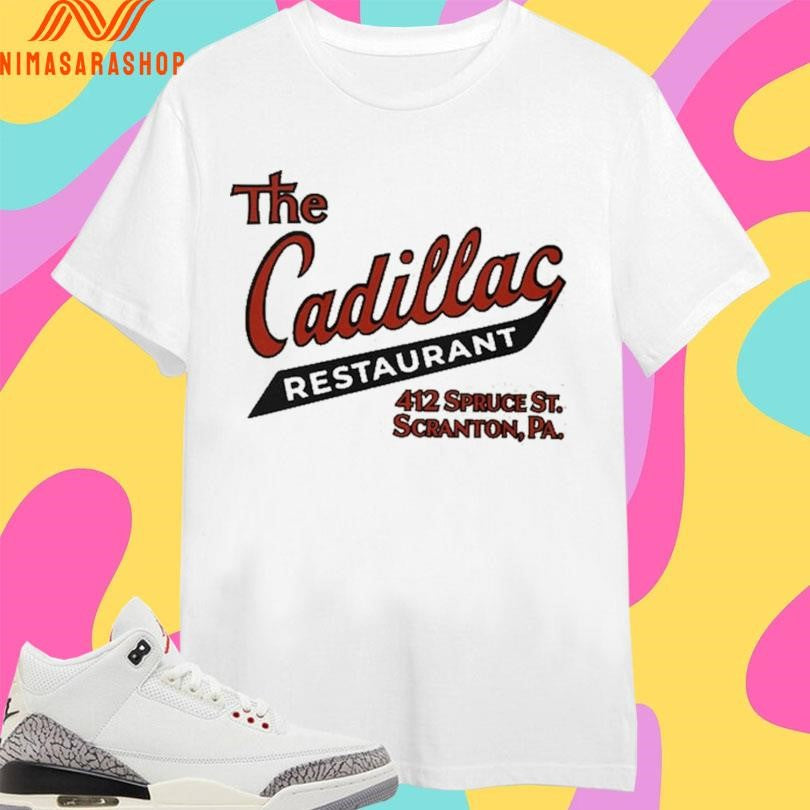 The Cadillac Restaurant 412 Spruce St Scranton Pa Shirts
