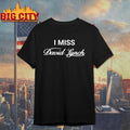 The Cinegogue I Miss David Lynch shirt