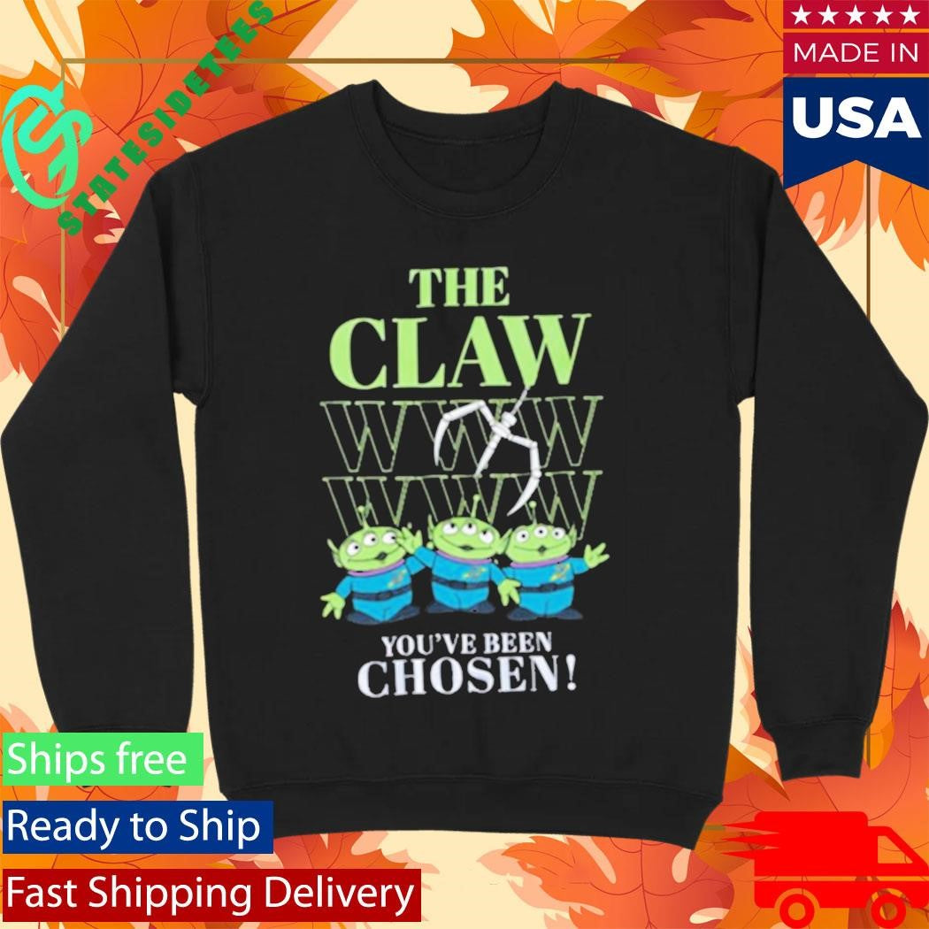 The Claw You’ve Been Chosen Shirt