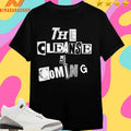 The Cleanse Is Coming Shirts